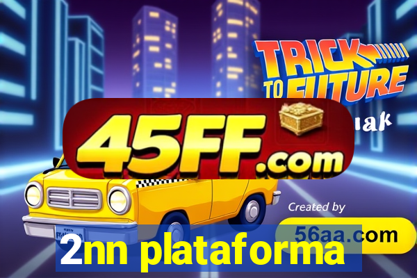 2nn plataforma